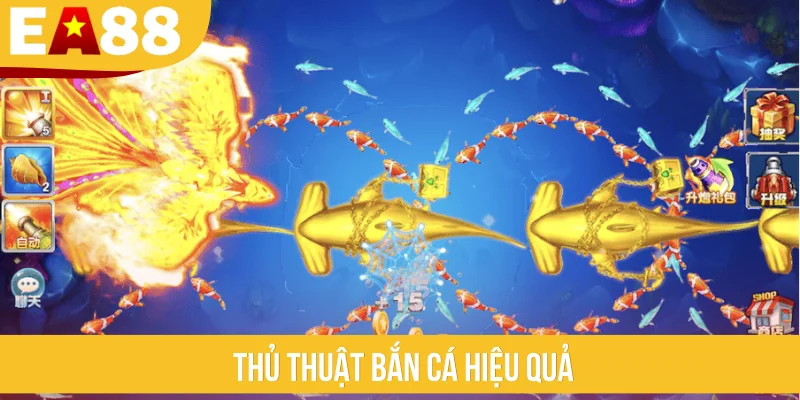 Thủ thuật bắn cá hiệu quả